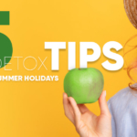 5 Detox Tips After Summer Holidays